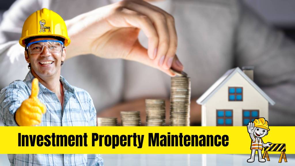 Investment Property Maintenance